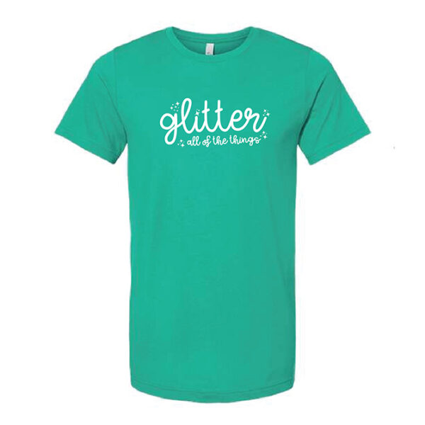 Glitter All Of The Things, Tee