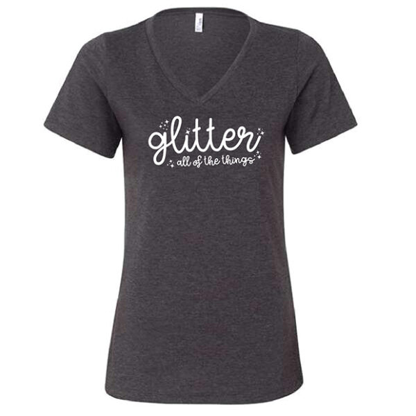 Glitter All Of The Things, V-Neck Tee